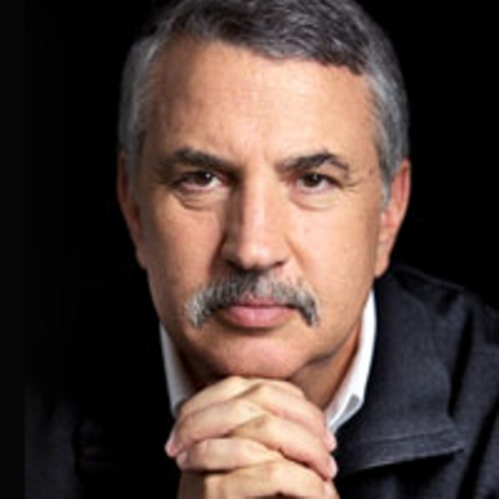 Thomas L Friedman is an American political commentator and author