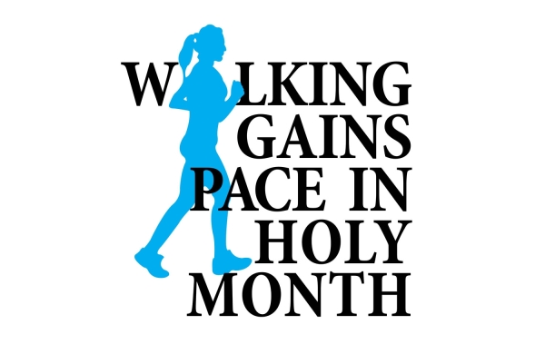 Walking gains pace in holy month - Vimarsana News