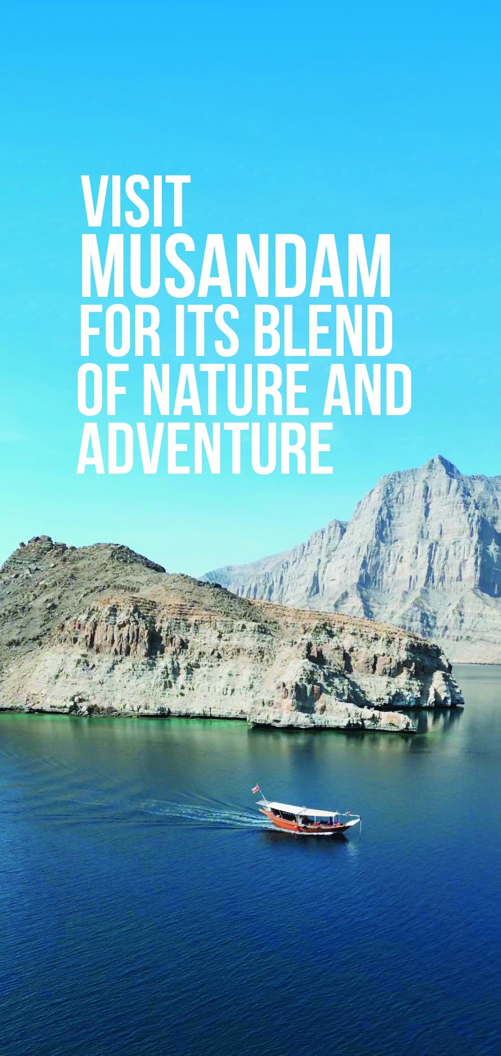 Visit Musandam for its blend of culture and adventure