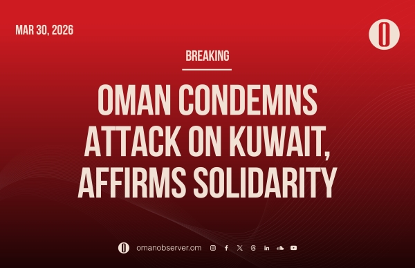 Oman condemns attack on Kuwait, affirms solidarity