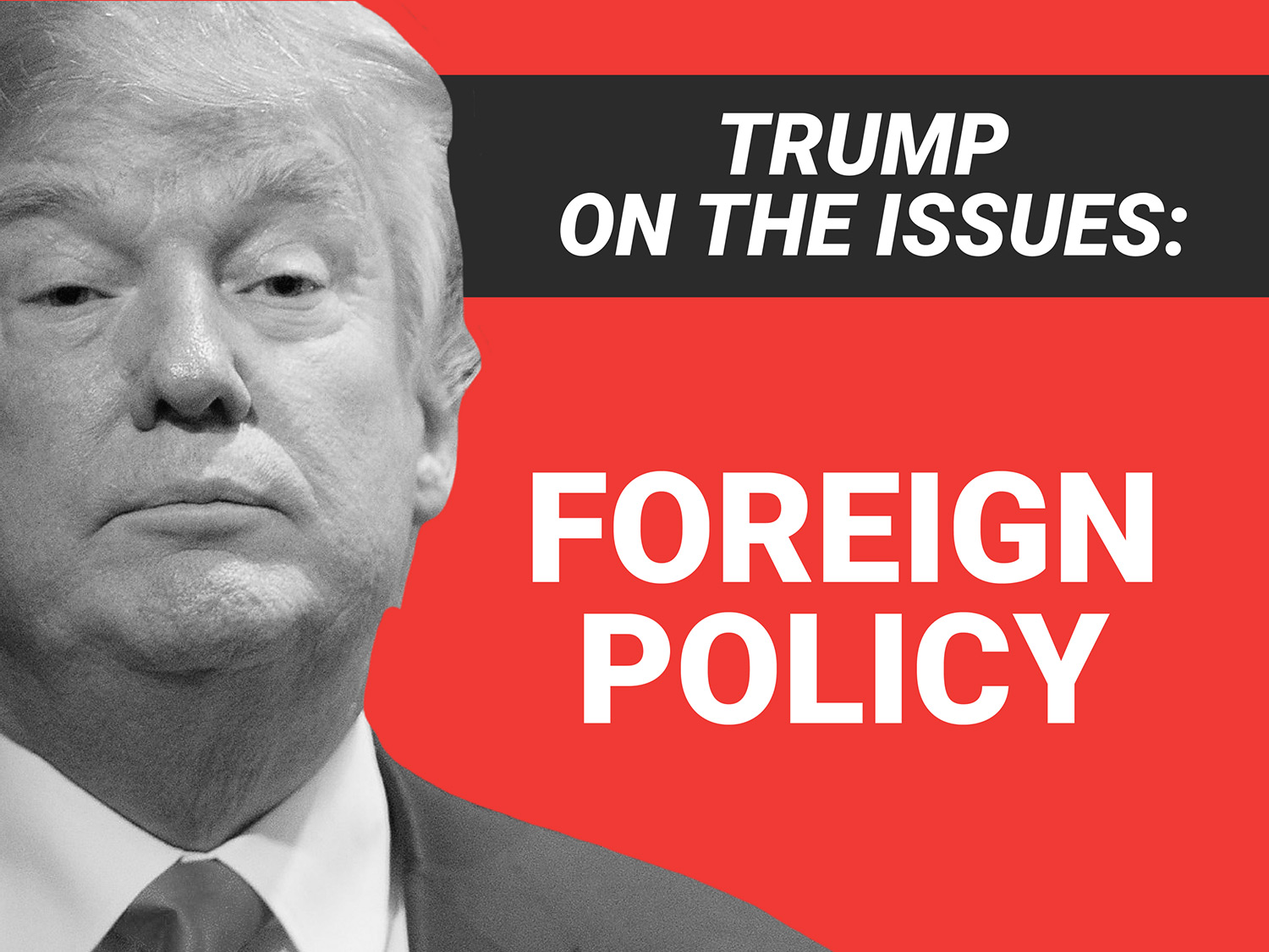 where-donald-trump-stands-on-foreign-policy